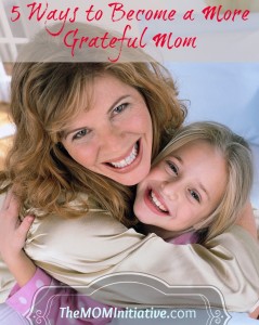 5-Tips-to-Becoming-a-More-Grateful-Mom1